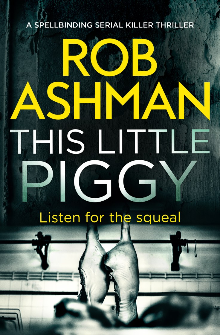 Rob Ashman - This Little Piggy_cover